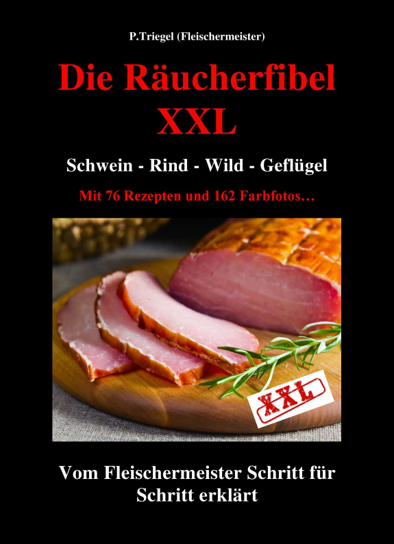 R&auml;ucherfibel XXL
					Schwein-Wild-Rind-Gefl&uuml;gel
				